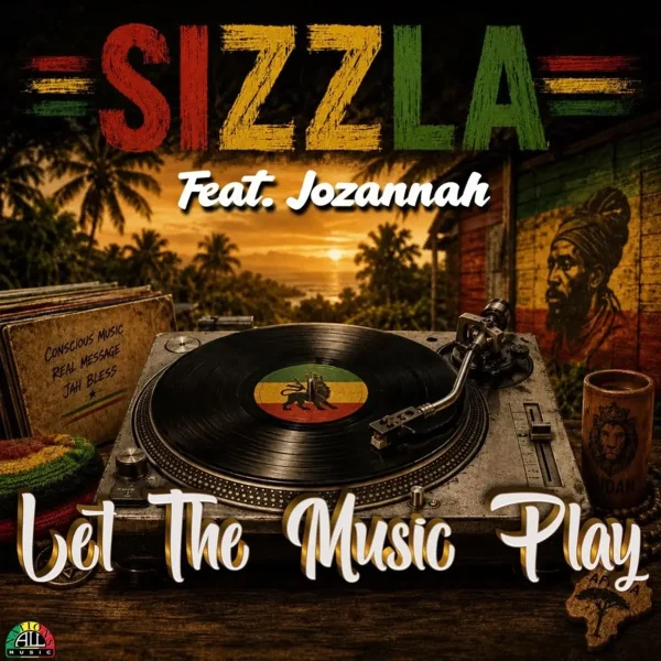 Sizzla Ft. Jozannah - Let The Music Play