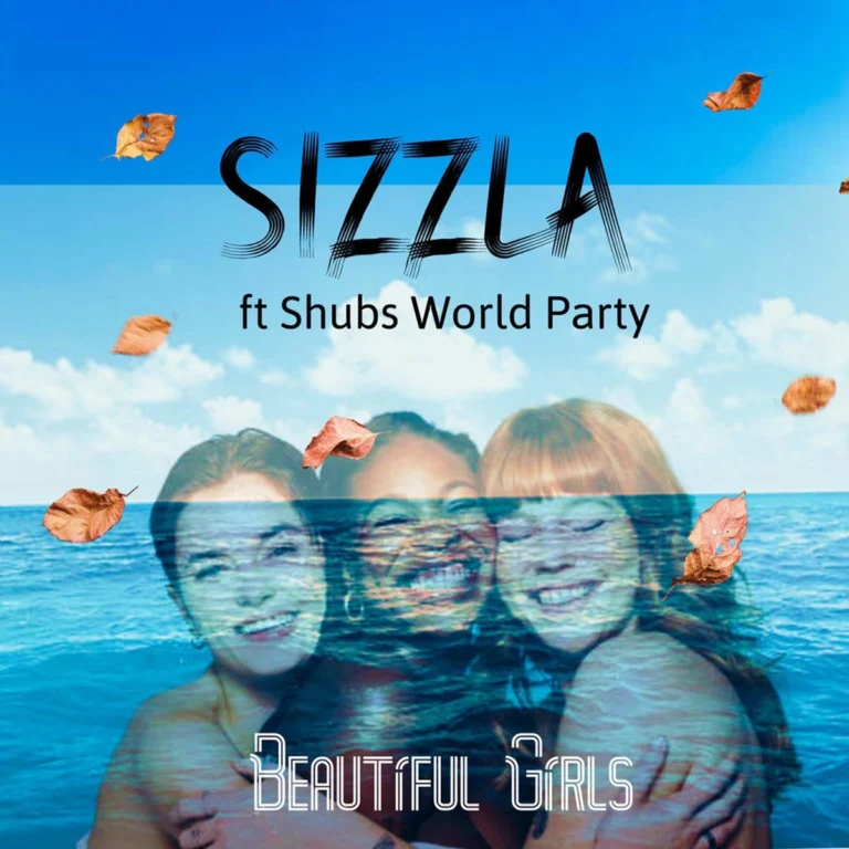 Sizzla Ft. Shubs World Party - Beautiful Girls
