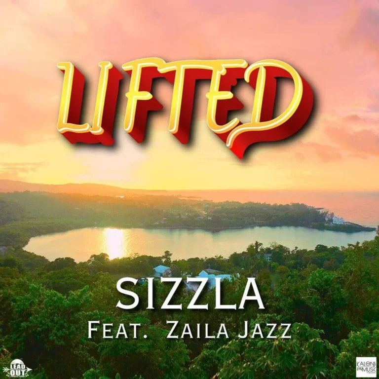 Sizzla Ft. Zaila Jazz - Lifted