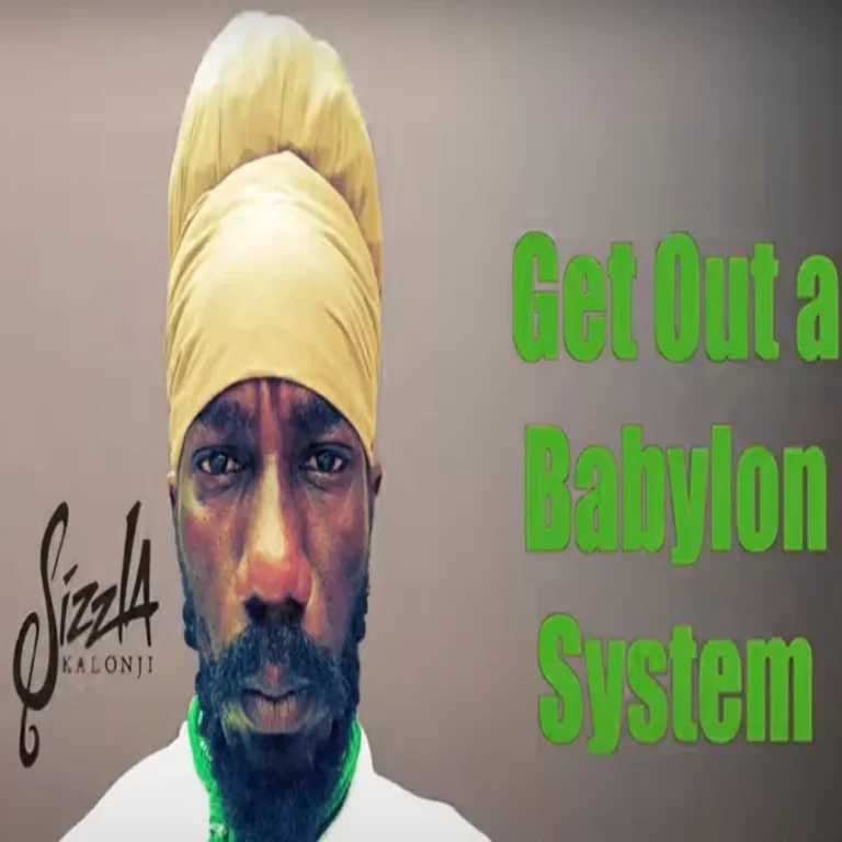 Sizzla - Get Out A Babylon System