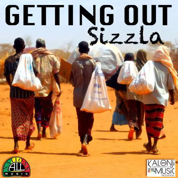 sizzla - getting out