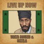 Sizzla – Live Up Now