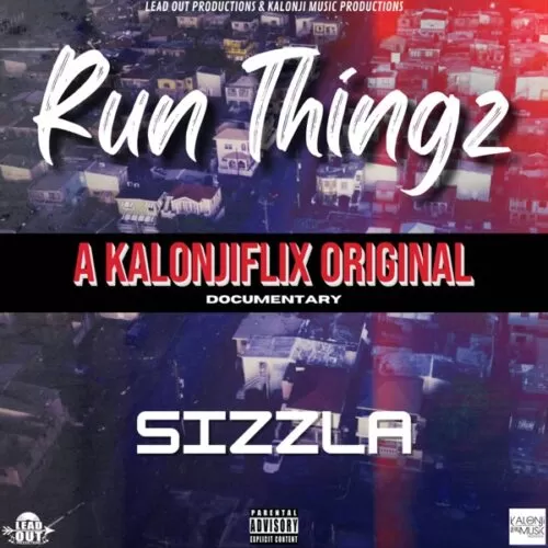 sizzla - run thingz