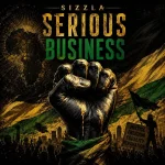 Sizzla – Serious Business