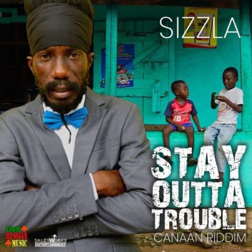 Sizzla-Stay-Out-A-Trouble