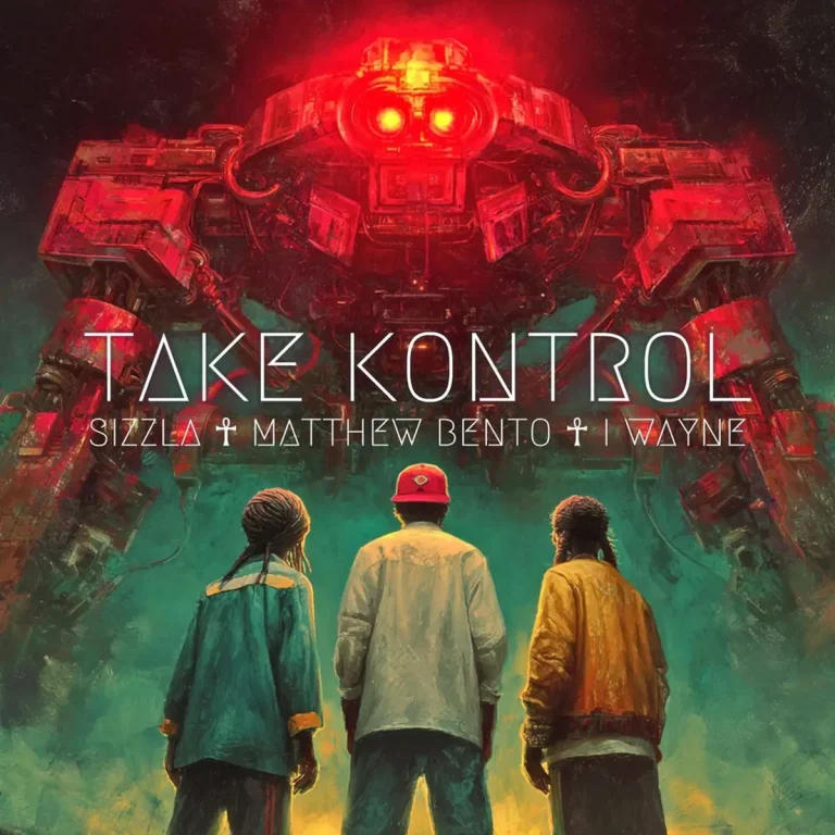 Sizzla X Matthew Bento X I Wayne - Take Kontrol