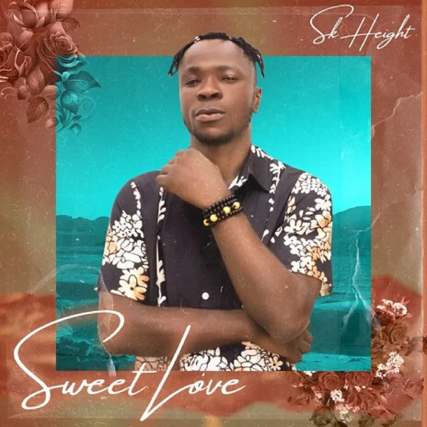 Sk Height - Sweet Love