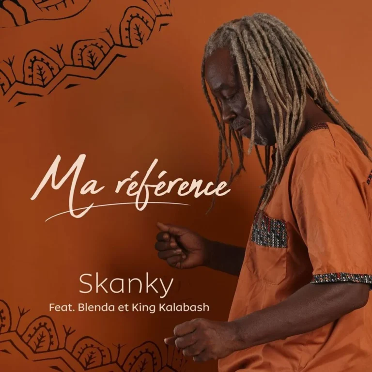 Skanky Ft. Blenda & King Kalabash - Ma Référence
