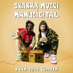 Skarra Mucci x Manudigital – Rock This Cumbia