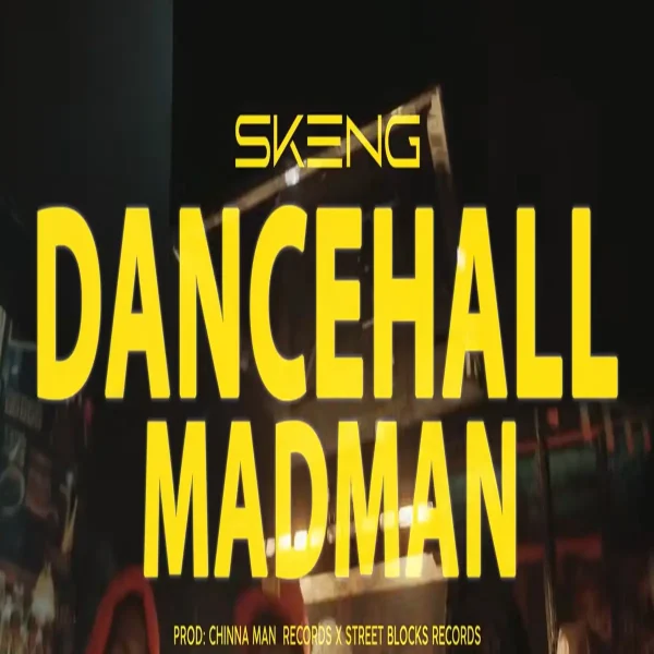 Skeng - Dancehall Madman
