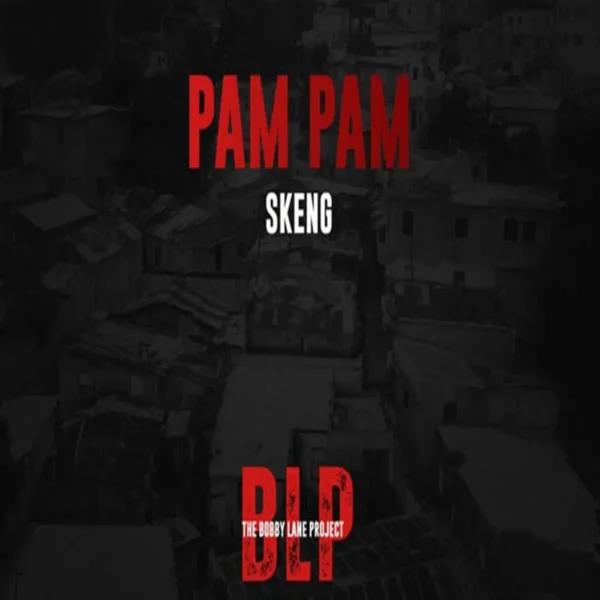 Skeng - Pam Pam