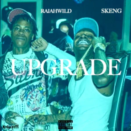 Skeng, Rajahwild & Mokavelli - Upgrade