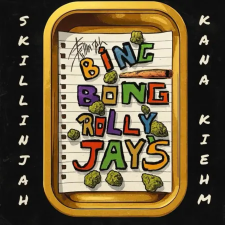 Skillinjah - Big Bong Rolly Jays