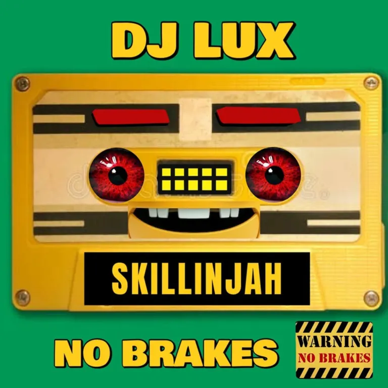 Skillinjah - No Brakes