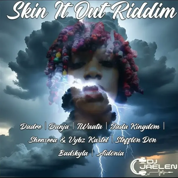 Skin It Out Riddim - Dj Jaelen