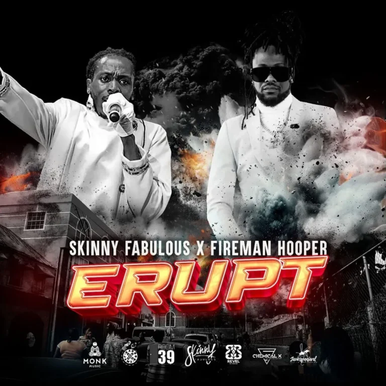 Skinny Fabulous X Fireman Hooper - Erupt