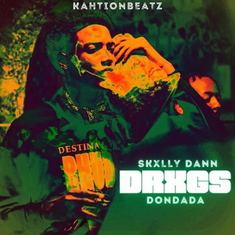 Skxllydann, Dondada - Drxgs