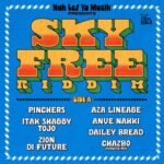 Sky Free Riddim (Side A) – Nah Lef Ya Muzik