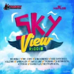 Sky View Riddim – Tragedy Entertainment