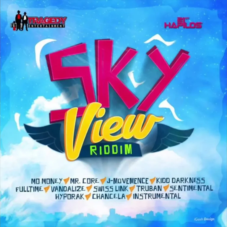 Sky View Riddim - Tragedy Entertainment