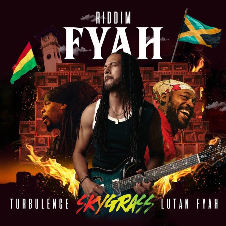 Skygrass, Lutan Fyah & Turbulence – Riddim Fyah Skygrass, Lutan Fyah & Turbulence - Riddim Fyah