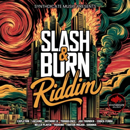 Slash & Burn Riddim – Synthdicate Music Slash & Burn Riddim - Synthdicate Music