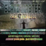 Slave Master Riddim – Firewheel Records