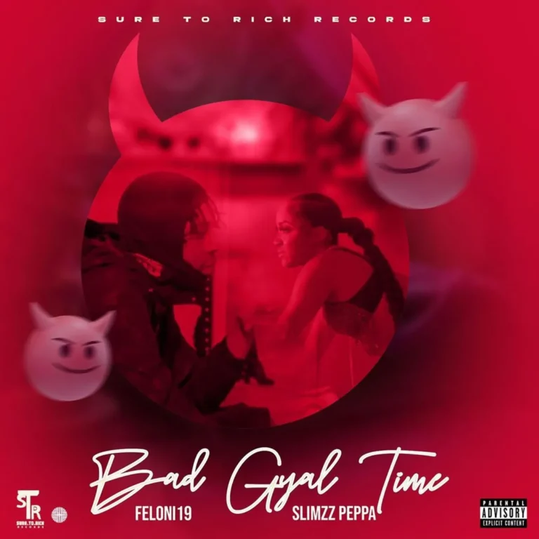 Slimzz Peppa Ft. Feloni19 - Bad Gyal Time