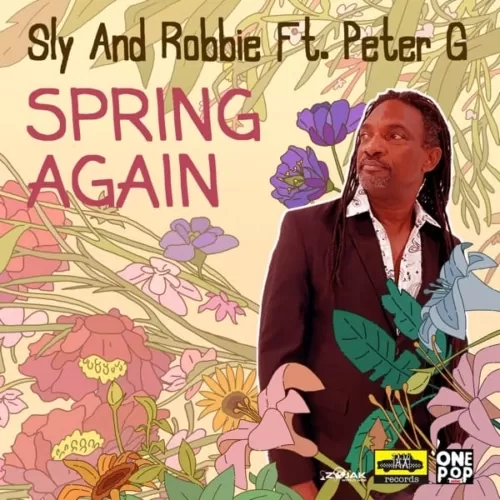 sly & robbie feat. peter g - spring again