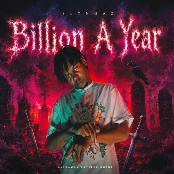 Slyngaz - Billion A Year