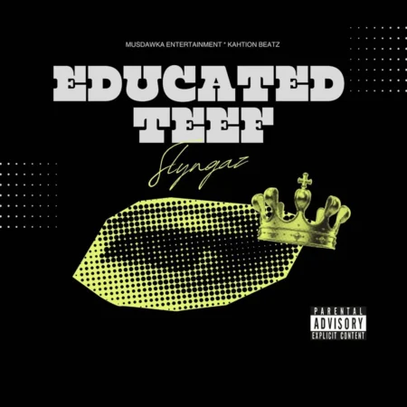 Slyngaz - Educated Teef