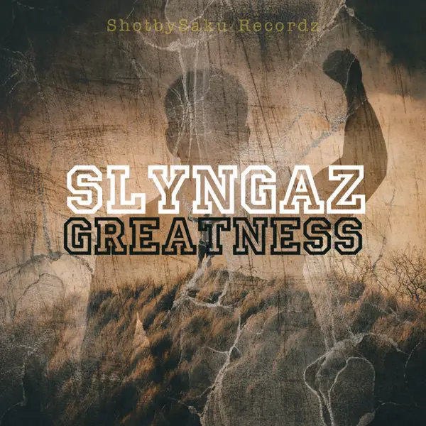 slyngaz - greatness