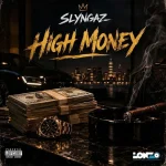 Slyngaz – High Money