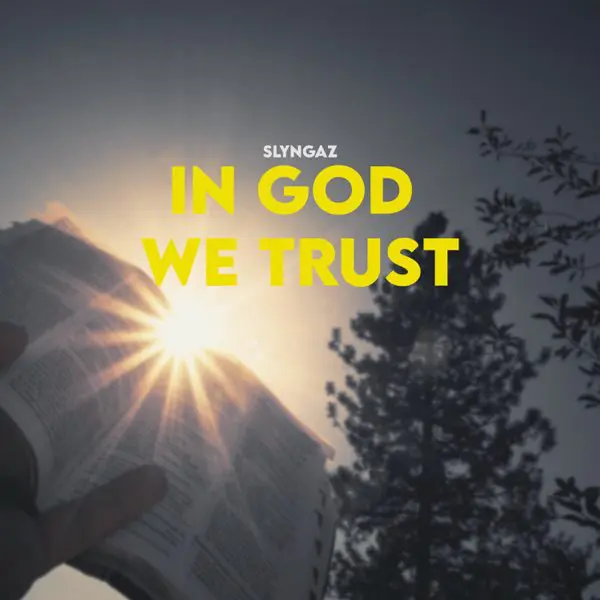 slyngaz - in god we trust