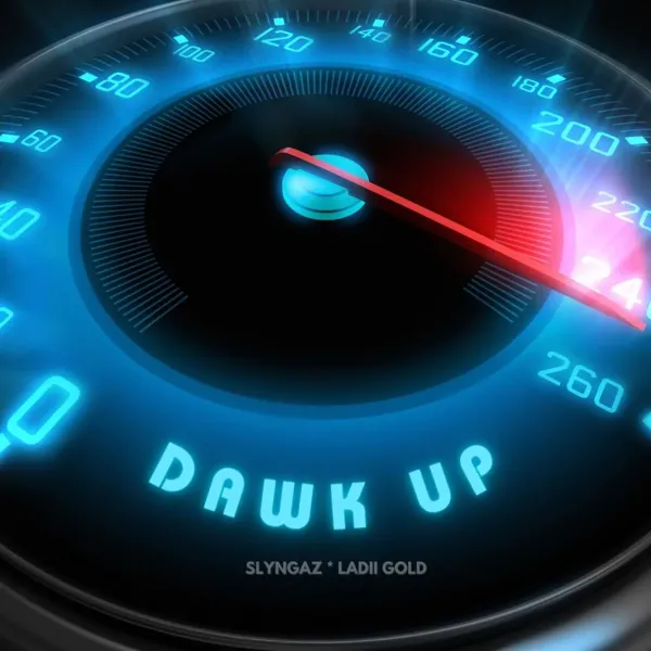 Slyngaz & Ladii Gold - Dawk Up