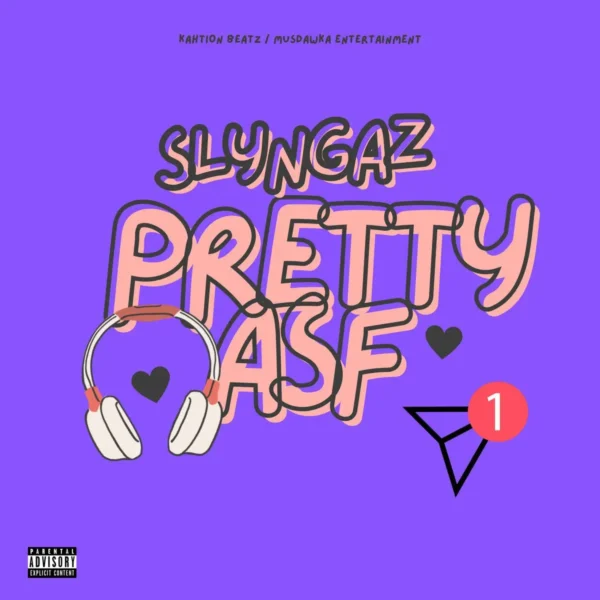 Slyngaz - Pretty Asf