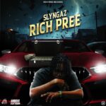 Slyngaz – Rich Pree