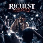 Slyngaz – Richest Mood