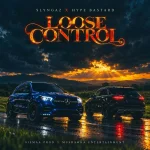Slyngaz x Hype Bastard – Loose Control
