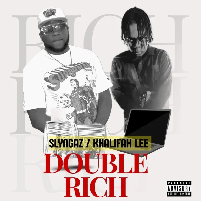 Slyngaz X Khalifah Lee - Double Rich