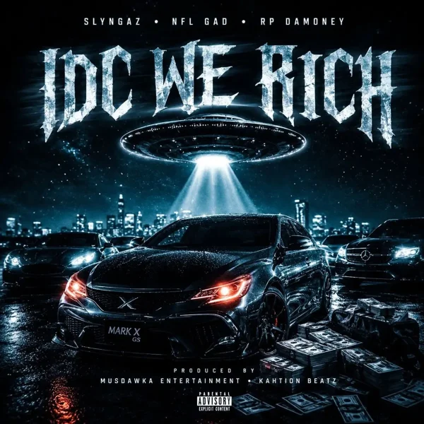 Slyngaz X Nfl Gad X Rp Damoney - Idc We Rich