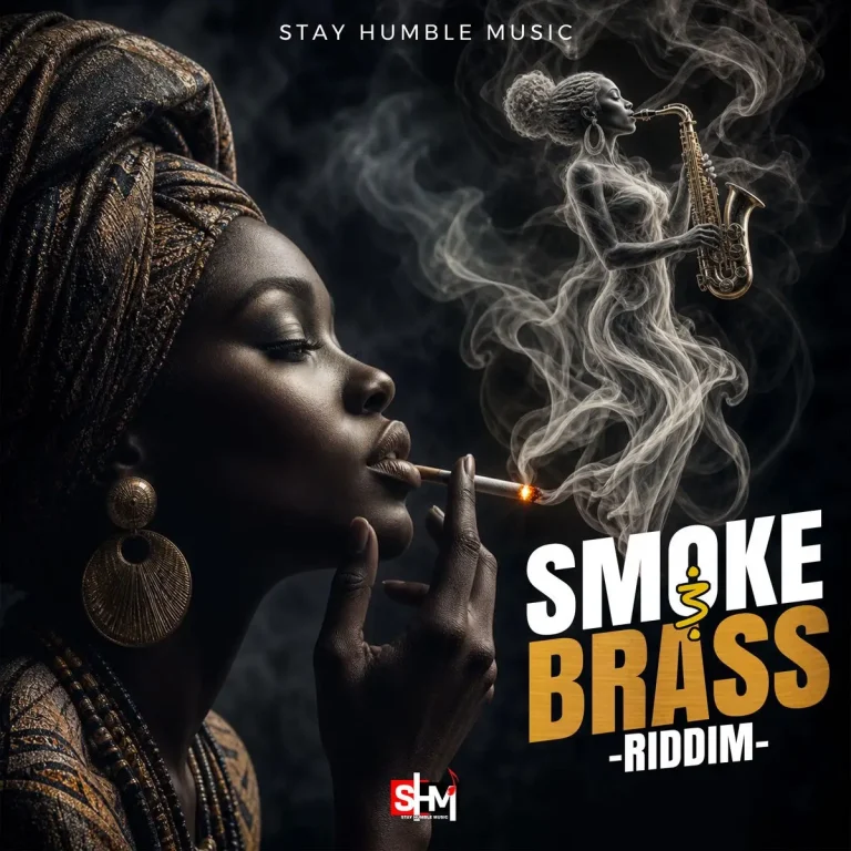 Smoke & Brass Riddim - Stay Humble Music
