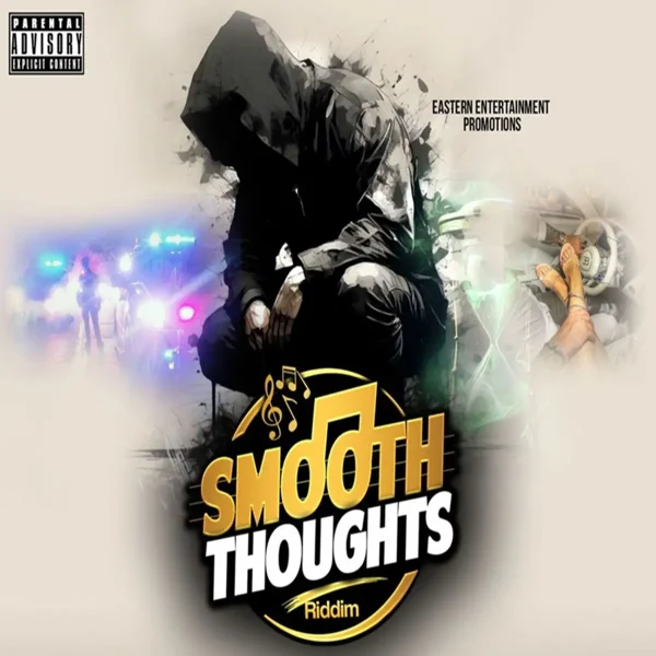 Smooth Thoughts Riddim -
