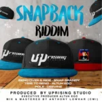 Snapback Riddim – Uprising Studios