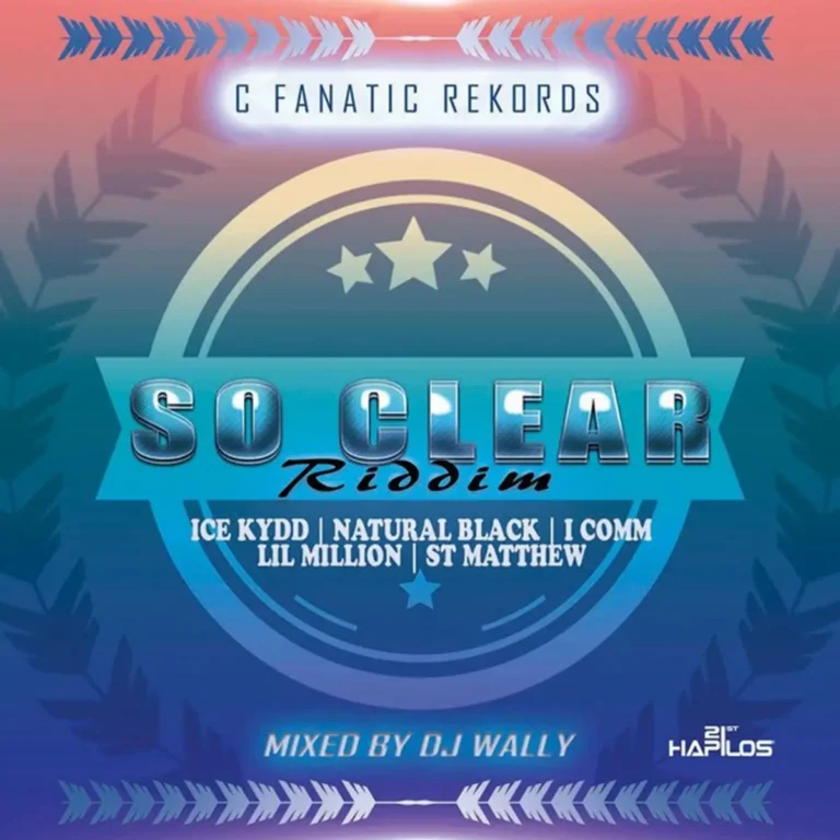 So Clear Riddim - C Fanatic Rekords