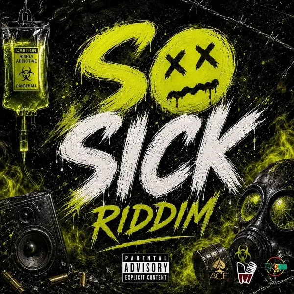 So Sick Riddim - Big Red Productions