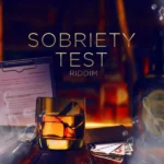 Sobriety Test Riddim – Symphony B Records