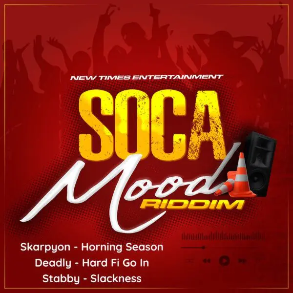 Soca Mood Riddim - New Times Entertainment