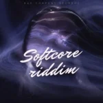 Softcore Riddim – Bad Company Records