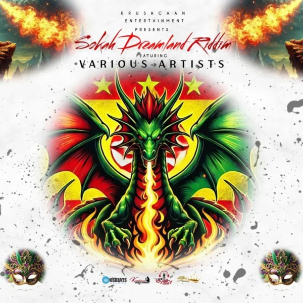Sokah Dreamland Riddim - Krushcaan Entertainment